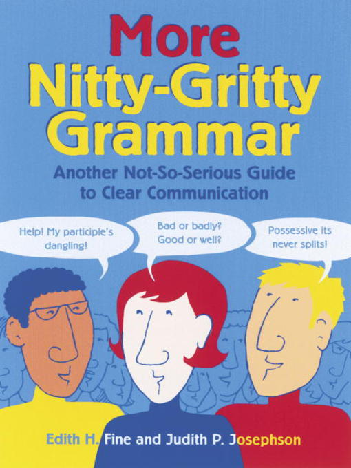 Title details for More Nitty-Gritty Grammar by Edith Hope Fine - Available